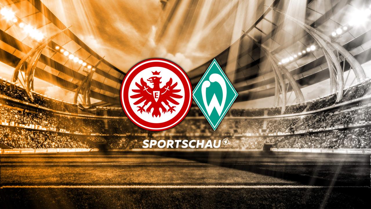 Live Hören: Eintracht Frankfurt Gegen Werder Bremen Bundesliga