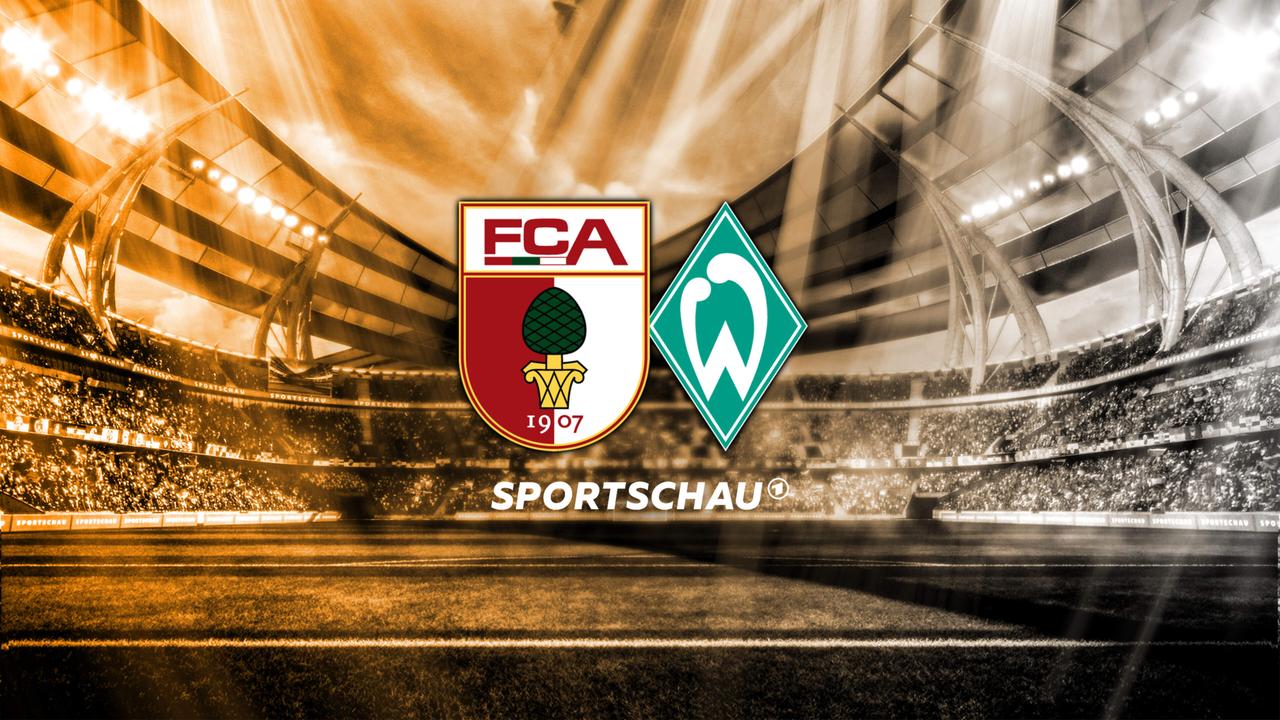 Live Hören: Fc Augsburg Gegen Werder Bremen Bundesliga